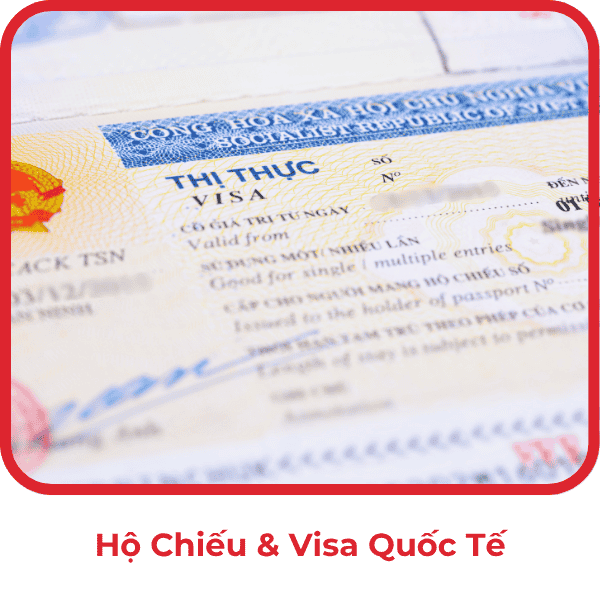 Hộ Chiếu & Visa Quốc Tế